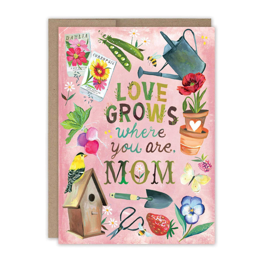 Love Grows Mother's Day Card