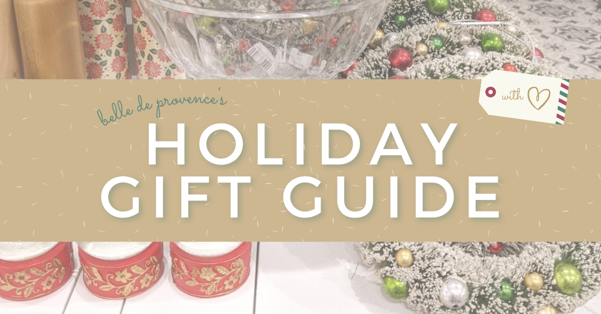 Belle de Provence's Holiday Gift Guide